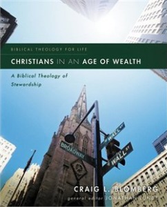 christians in an age of wealth by blomberg
