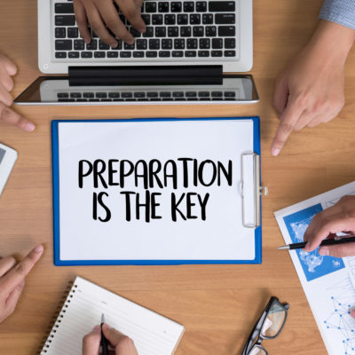 BE PREPARED and PREPARATION IS THE KEY  plan, prepare, perform  , Business concept